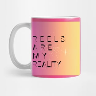 REELS ARE MY REALITY - FANTASY Mug